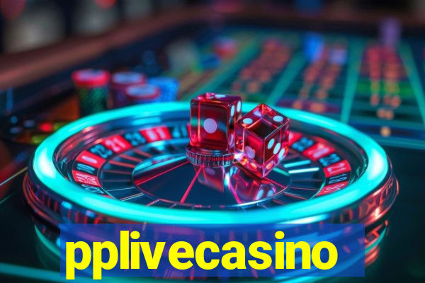 pplivecasino