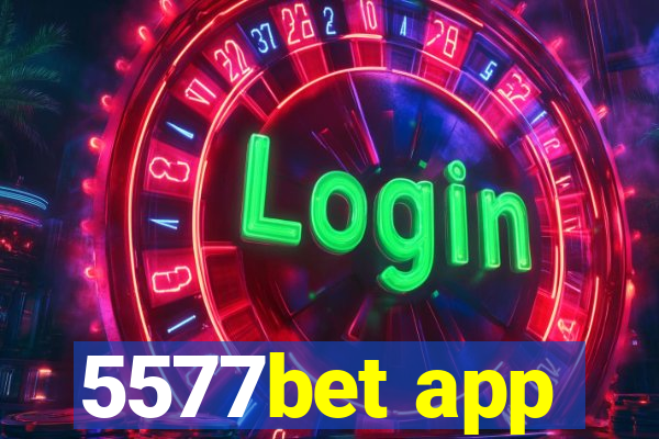 5577bet app