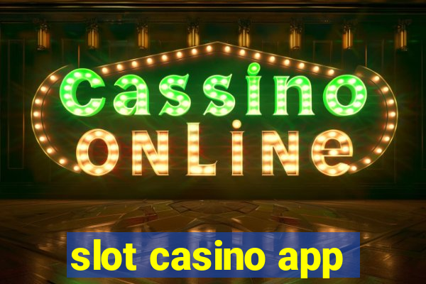 slot casino app