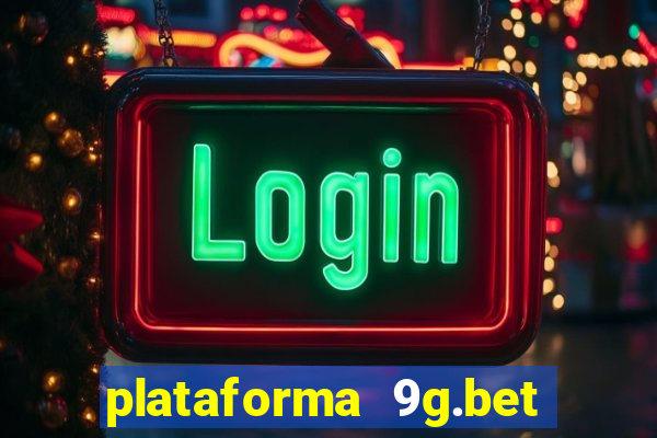 plataforma 9g.bet é confiável