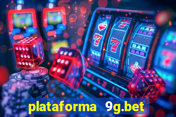 plataforma 9g.bet é confiável