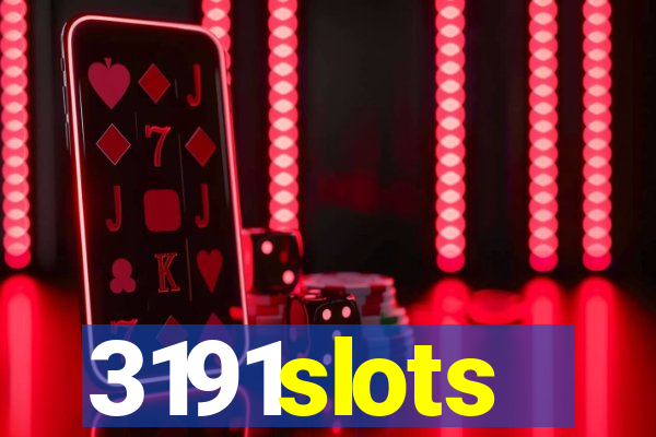 3191slots