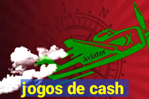 jogos de cash