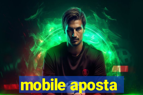 mobile aposta