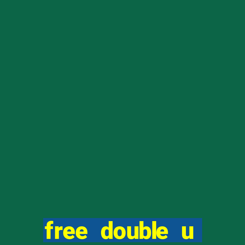 free double u casino coins