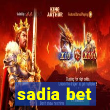 sadia bet