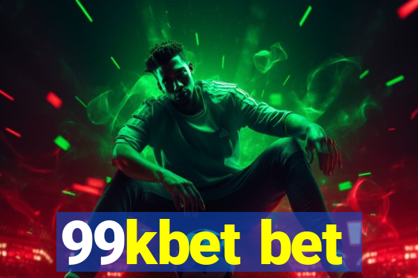 99kbet bet