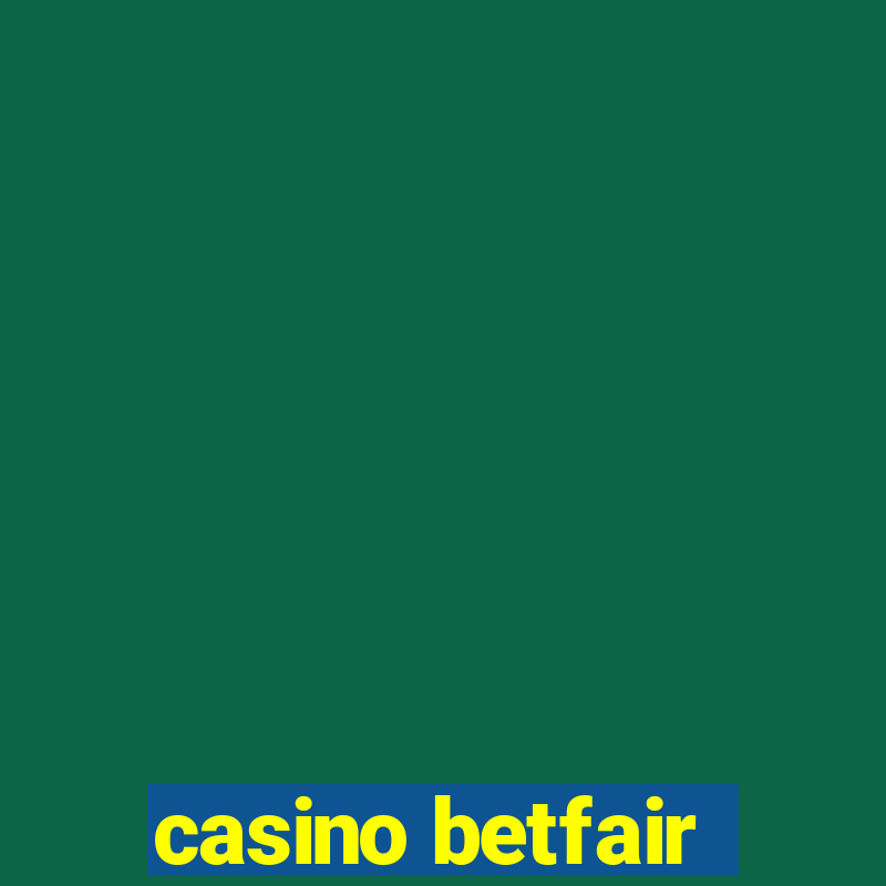 casino betfair