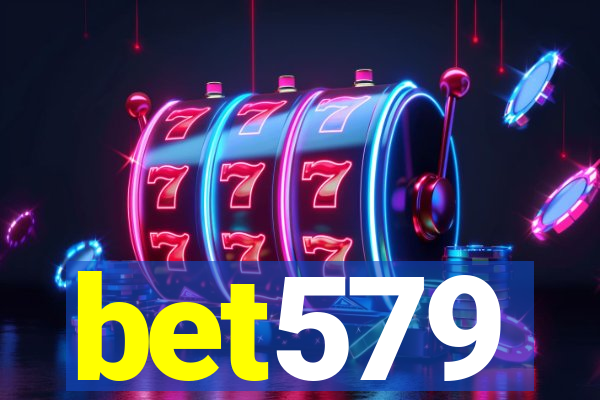 bet579