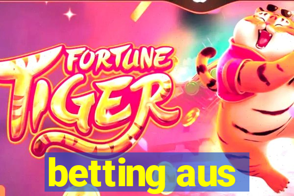 betting aus