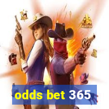 odds bet 365