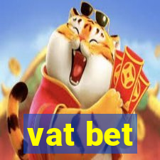 vat bet