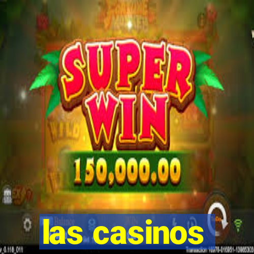 las casinos