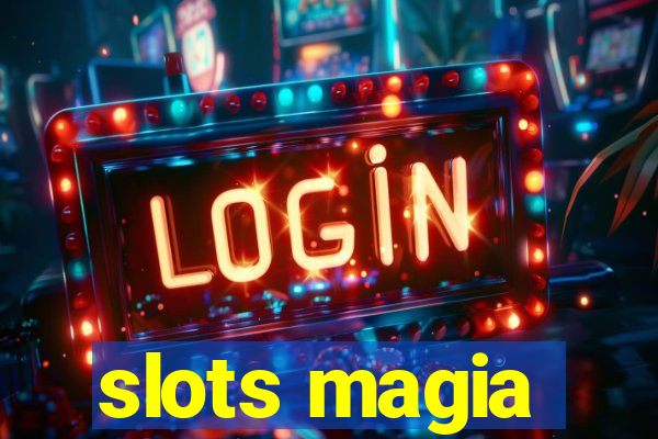 slots magia