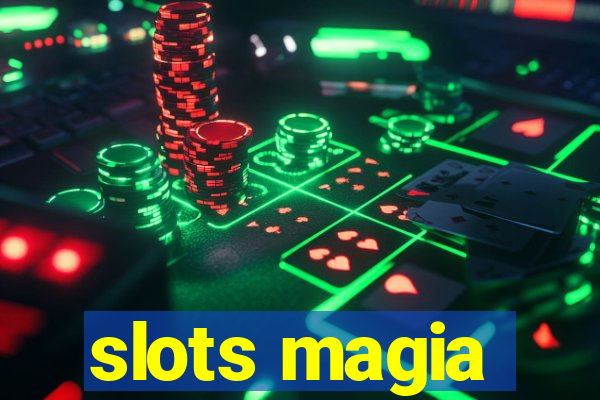 slots magia