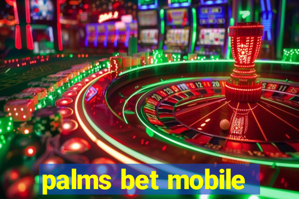 palms bet mobile