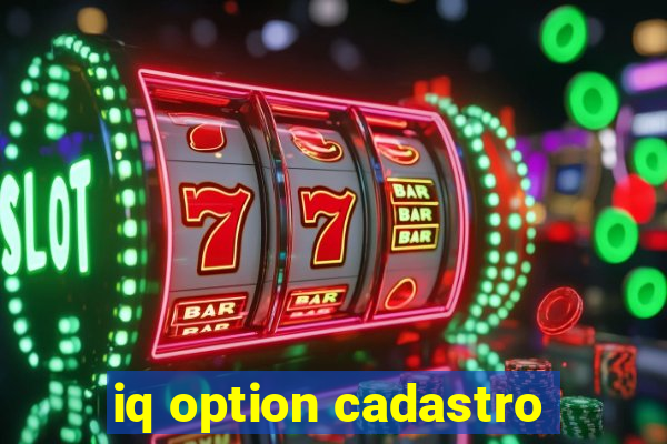 iq option cadastro