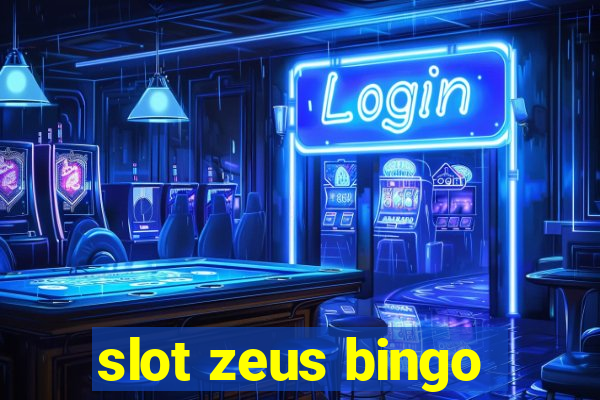 slot zeus bingo