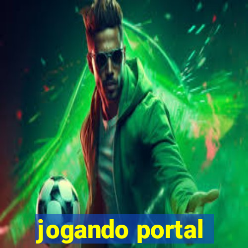 jogando portal