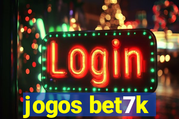 jogos bet7k