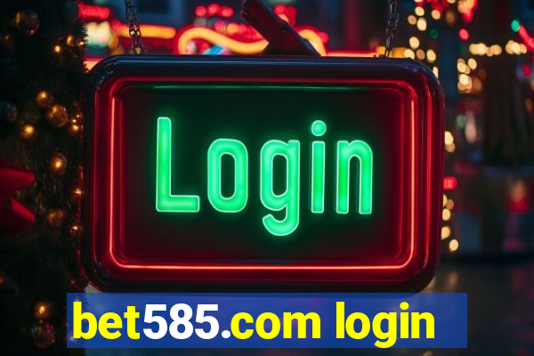 bet585.com login