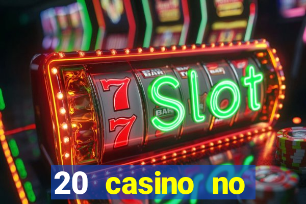 20 casino no deposit bonus