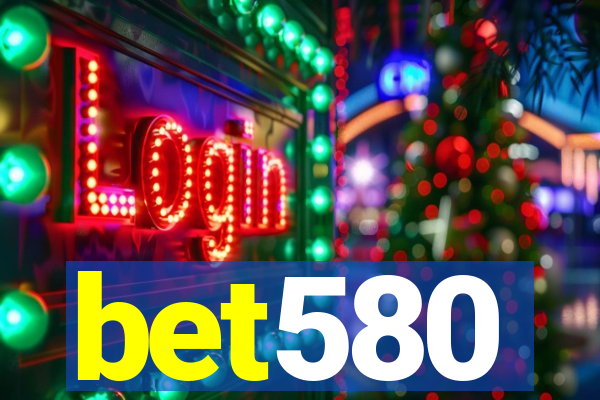 bet580