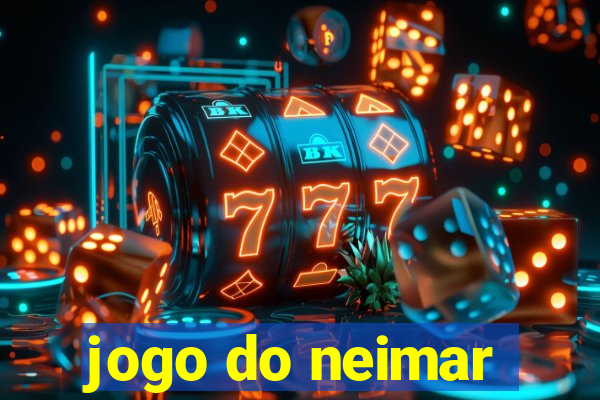 jogo do neimar