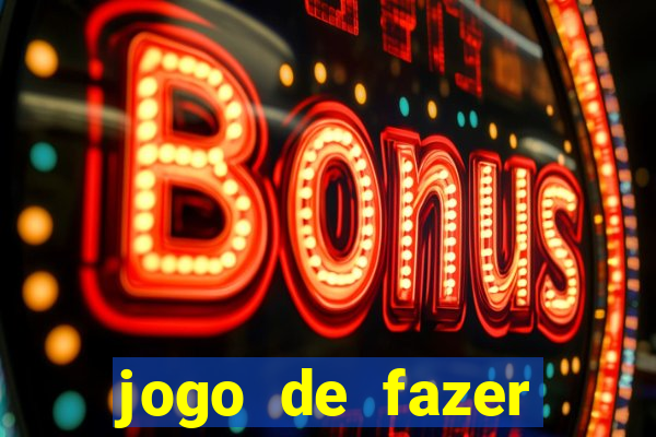 jogo de fazer dinheiro real