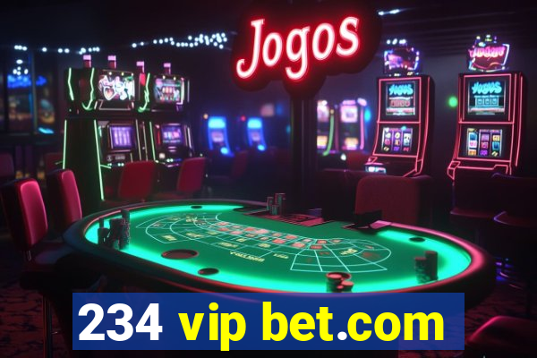 234 vip bet.com