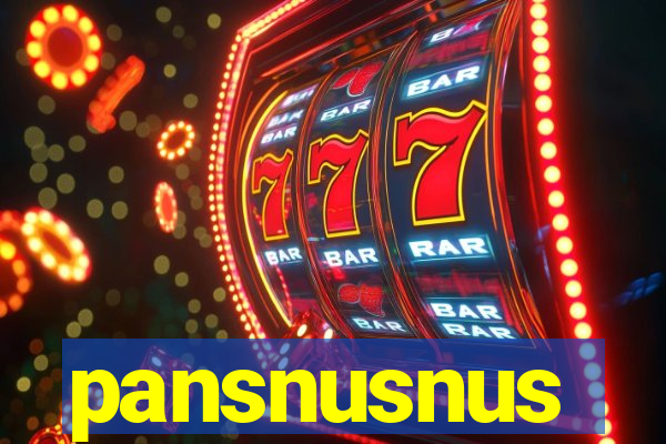 pansnusnus