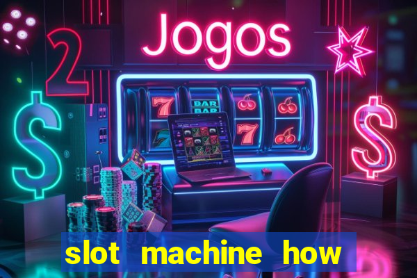 slot machine how to win