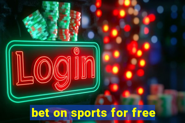 bet on sports for free