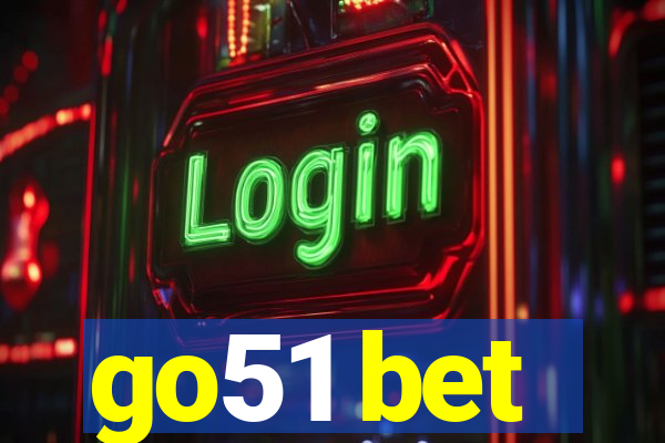 go51 bet