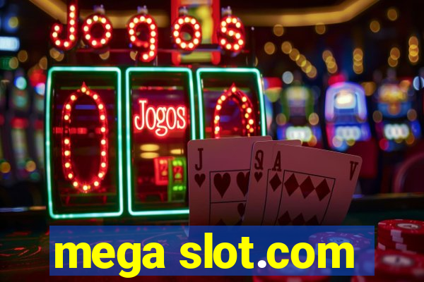 mega slot.com