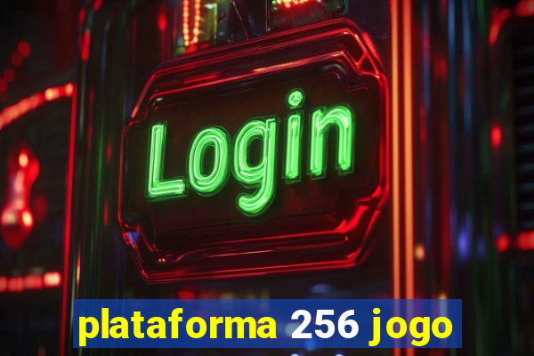 plataforma 256 jogo