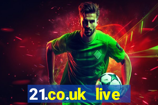 21.co.uk live casino bonus