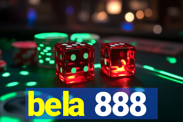 bela 888