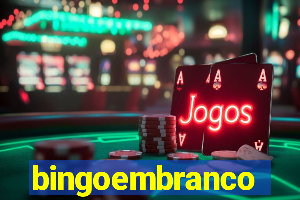 bingoembranco