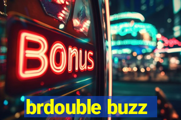 brdouble buzz