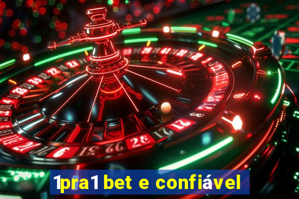 1pra1 bet e confiável