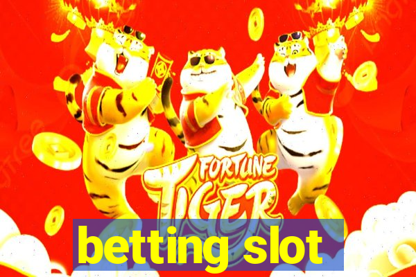 betting slot