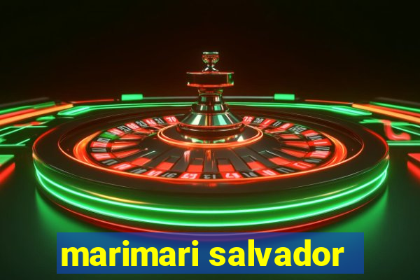 marimari salvador