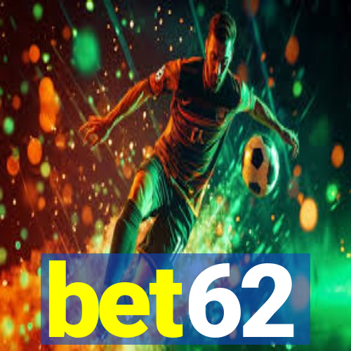 bet62