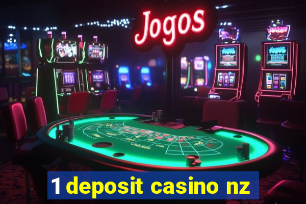 1 deposit casino nz