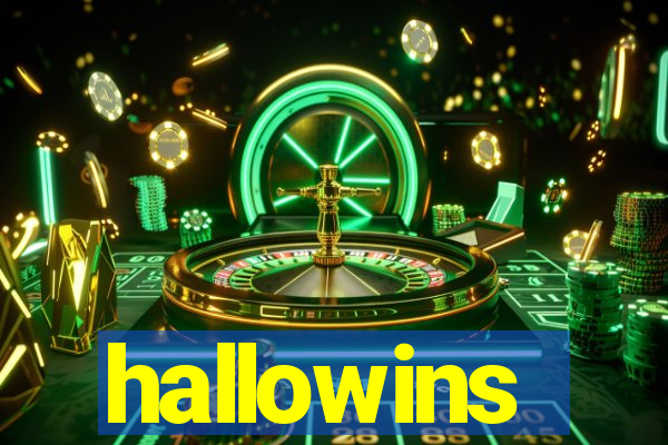 hallowins