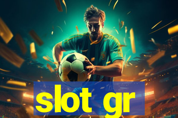 slot gr