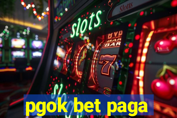 pgok bet paga