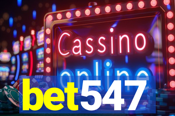 bet547