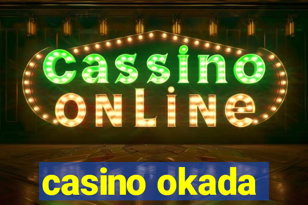 casino okada